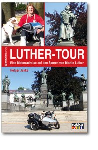 Luther-Tour. Eine Motorradreise auf den Spuren Martin Luthers_Cover