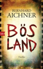 Boesland von Bernhard Aichner